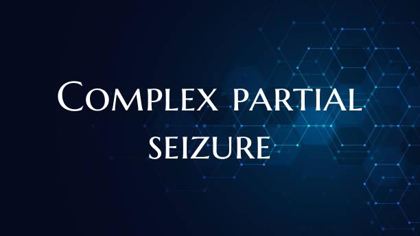 Complex partial seizure