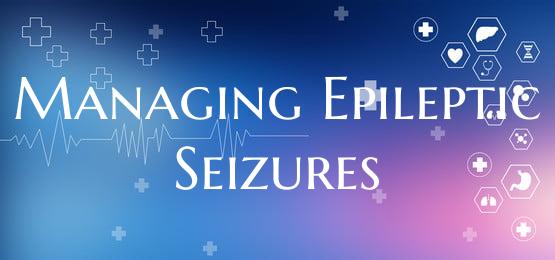 Managing Epileptic Seizures