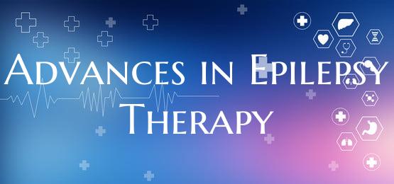 Advances in Epilepsy Therapy