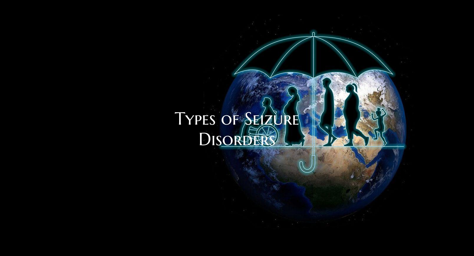 Types of Seizure Disorders